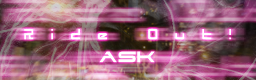 Ride Out! / ASK